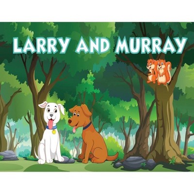 Larry and Murray - by  Lukas Albert (Paperback)