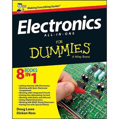 Electronics All-In-One for Dummies - UK - by  Dickon Ross & Doug Lowe (Paperback)