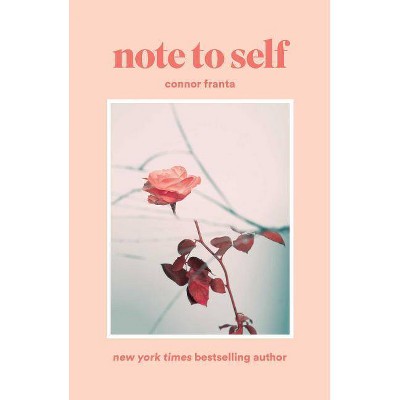 Note to Self (Hardcover) by Connor Franta