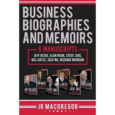 Business Biographies and Memoirs - by  Jr MacGregor (Paperback)