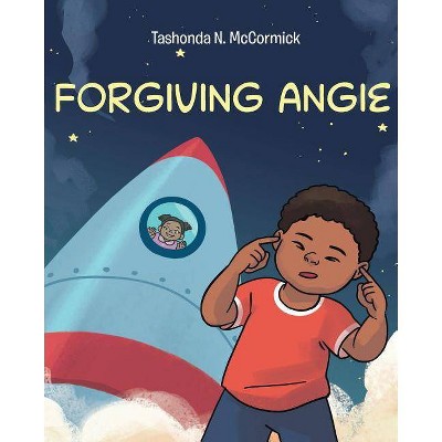 Forgiving Angie - by  Tashonda N McCormick (Paperback)