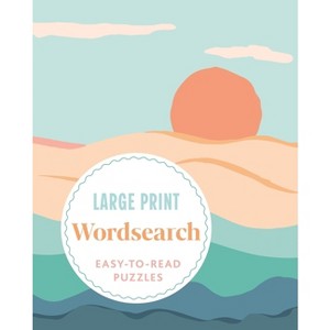 Large Print Wordsearch - by  Eric Saunders (Paperback) - 1 of 1