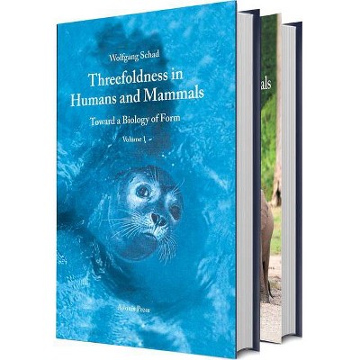 Threefoldness in Humans and Mammals - by  Wolfgang Schad (Hardcover)