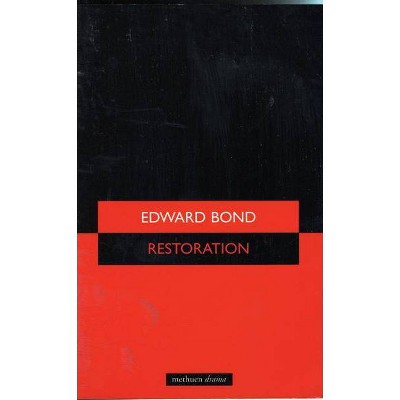 Restoration - (Modern Plays) by  Edward Bond (Paperback)