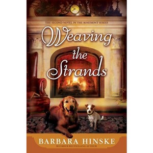 Weaving the Strands - (Rosemont) by  Barbara Hinske (Paperback) - 1 of 1