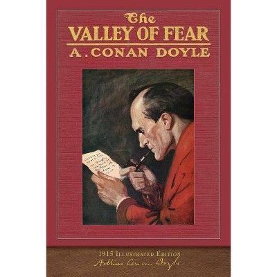 The Valley of Fear - by  Arthur Conan Doyle (Paperback)