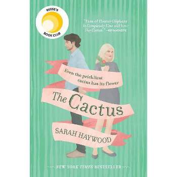 Cactus -  by Sarah Haywood (Paperback)
