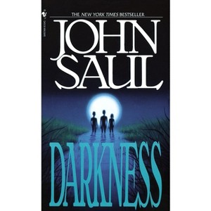 Darkness - by  John Saul (Paperback) - 1 of 1