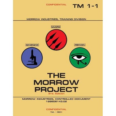 The Morrow Project 3rd. Edition - by  Robert Sadler & Richard Tucholka & H N Voss (Paperback)