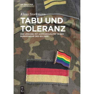 Tabu Und Toleranz - by  Klaus Storkmann (Hardcover)