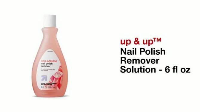 Nail Polish Remover Solution - 6 fl oz - up &#38; up&#8482;, 2 of 7, play video