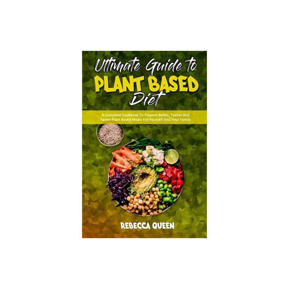 ISBN 9781914354403 - Ultimate Guide To Plant Based Diet - by Rebecca ...