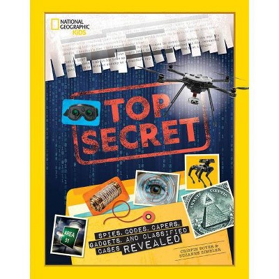 Top Secret - by  Crispin Boyer & Suzanne Zimbler (Hardcover)