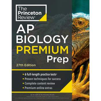 Princeton Review AP Biology Premium Prep, 27th Edition - (College Test Preparation) by  The Princeton Review (Paperback)