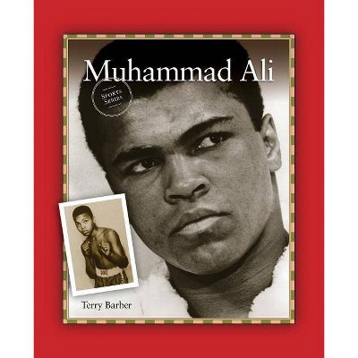 Muhammad Ali - (Sports) by  Terry Barber (Paperback)