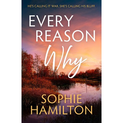 Every Reason Why - (Pine Springs) by  Sophie Hamilton (Paperback)
