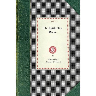 Little Tea Book - (Cooking in America) (Paperback)