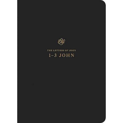 ESV Scripture Journal: 1-3 John - (Paperback)