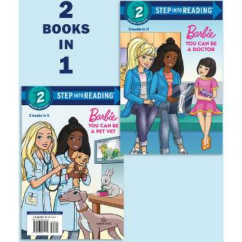You Can Be a Doctor/You Can Be a Pet Vet (Barbie) - (Step Into Reading) by  Random House (Paperback)