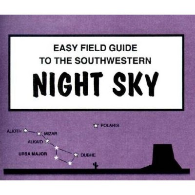  Easy Field Guide to Southwestern Night Sky - (Easy Field Guides) (Paperback) 