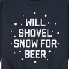 Men's - Instant Message - Will Shovel Snow For Beer Christmas Graphic Fleece Sweatshirt - 2 of 4