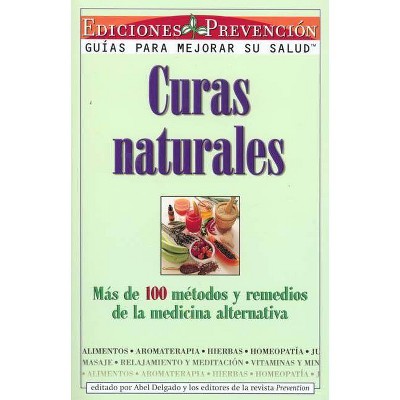 Curas Naturales - by  Prevention Magazine (Paperback)