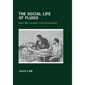 The Social Life of Fluids - by  Jules David Law (Hardcover) - 1 of 1