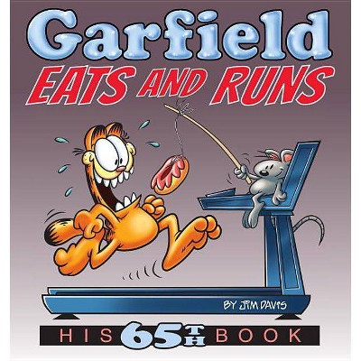 Garfield Eats and Runs - by  Jim Davis (Paperback)