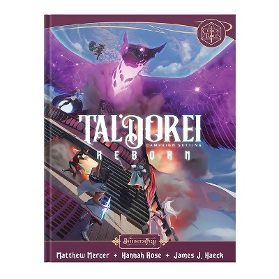 Tal'dorei Campaign Setting Reborn Book - by  Matthew Mercer & Hannah Rose & James J Haeck (Hardcover)