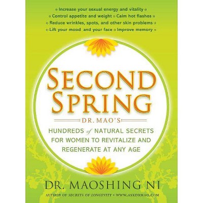 Second Spring - by  Maoshing Ni (Paperback)