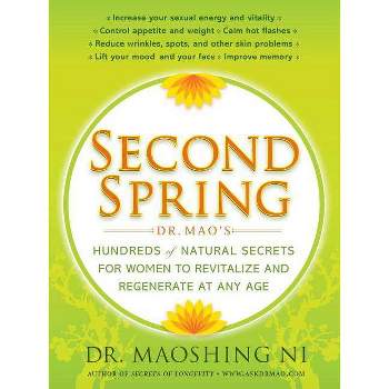 Second Spring - by  Maoshing Ni (Paperback)
