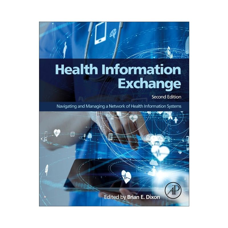 Health Information Exchange - 2nd Edition by  Brian Dixon (Paperback), 1 of 2