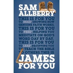 James for You - (God's Word for You) by  Sam Allberry (Paperback) - 1 of 1