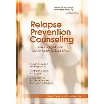 Relapse Prevention Counseling - by  Dennis C Daley (Paperback)