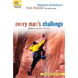 Every Man's Challenge - by  Stephen Arterburn & Fred Stoeker (Paperback) - 1 of 1