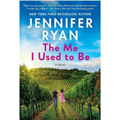 Me I Used To Be - by Jennifer Ryan (Paperback)