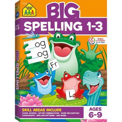 School Zone Big Spelling Grades 1-3 Workbook - (Big Workbook) (Paperback)