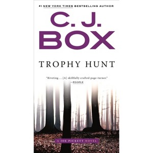 Trophy Hunt - (Joe Pickett Novel) by  C J Box (Paperback) - 1 of 1