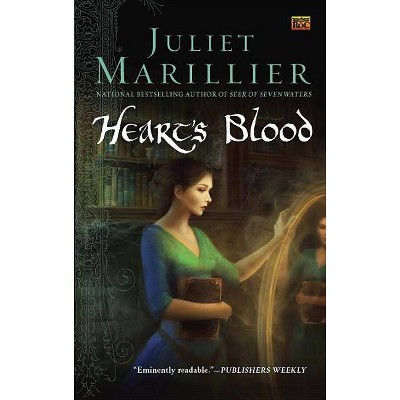 Heart's Blood - (Roc Fantasy) by  Juliet Marillier (Paperback)