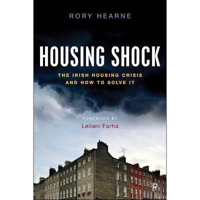 Housing Shock - by  Rory Hearne (Paperback)