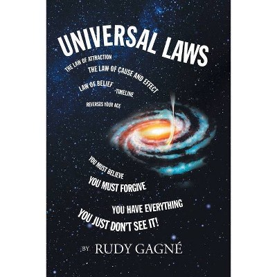 Universal Law - by  Rudy Gagne (Paperback)