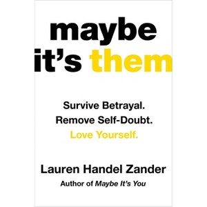 Maybe It's Them - by  Lauren Handel Zander (Hardcover) - 1 of 1