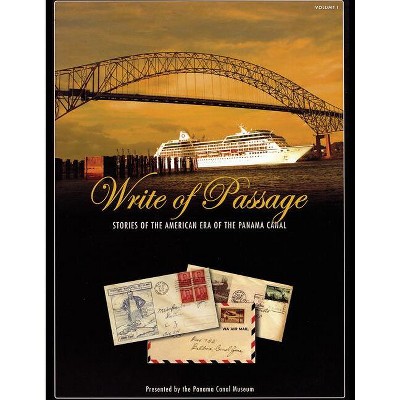 Write of Passage - by  Panama Canal Museum (Paperback)
