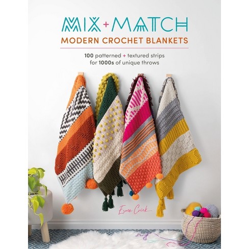 Mix and Match Modern Crochet Blankets by Esme Crick Paperback