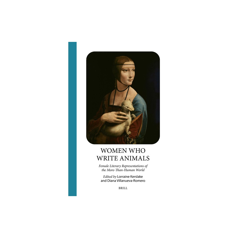 Women Who Write Animals - (Hardcover)