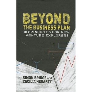 Beyond the Business Plan - by  S Bridge & C Hegarty (Hardcover) - 1 of 1