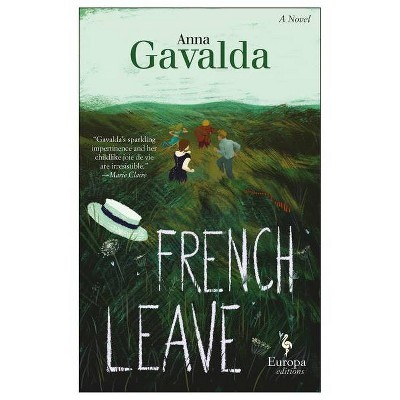 French Leave - by  Anna Gavalda (Paperback)
