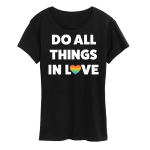 Women's - Instant Message - Do All Things in Love Short Sleeve Graphic T-Shirt - 1 of 4