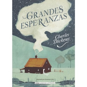 Grandes Esperanzas - (Clásicos Ilustrados) by  Charles Dickens (Hardcover) - 1 of 1