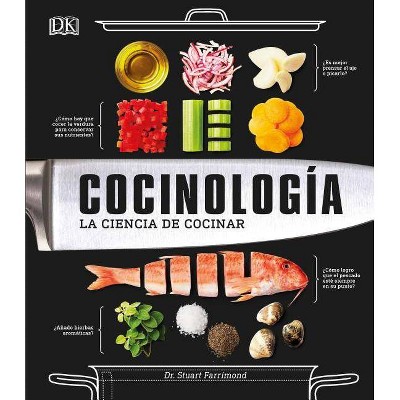 Cocinología - by  Stuart Farrimond (Hardcover)